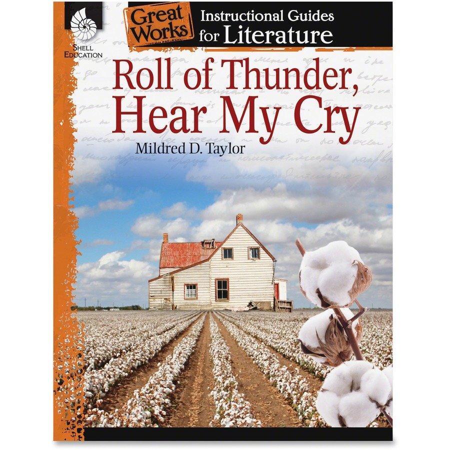 Shell Education Roll of Thunder Hear My Cry Great Works Instructional Guides Printed Book by Mildred D.Taylor